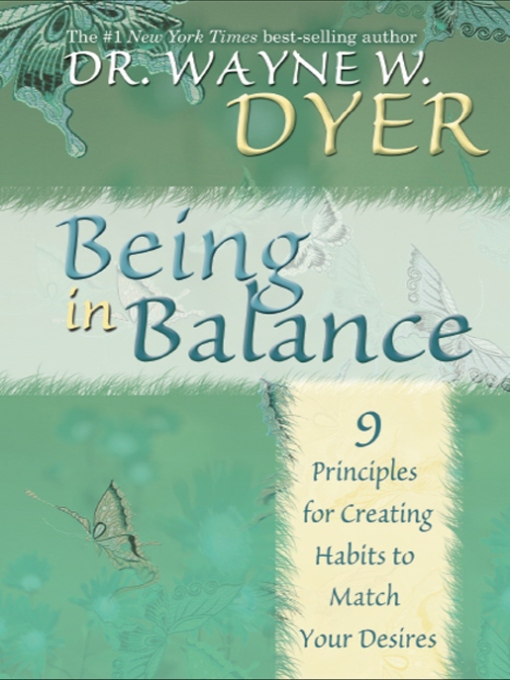 Title details for Being In Balance by Wayne W. Dyer - Available
